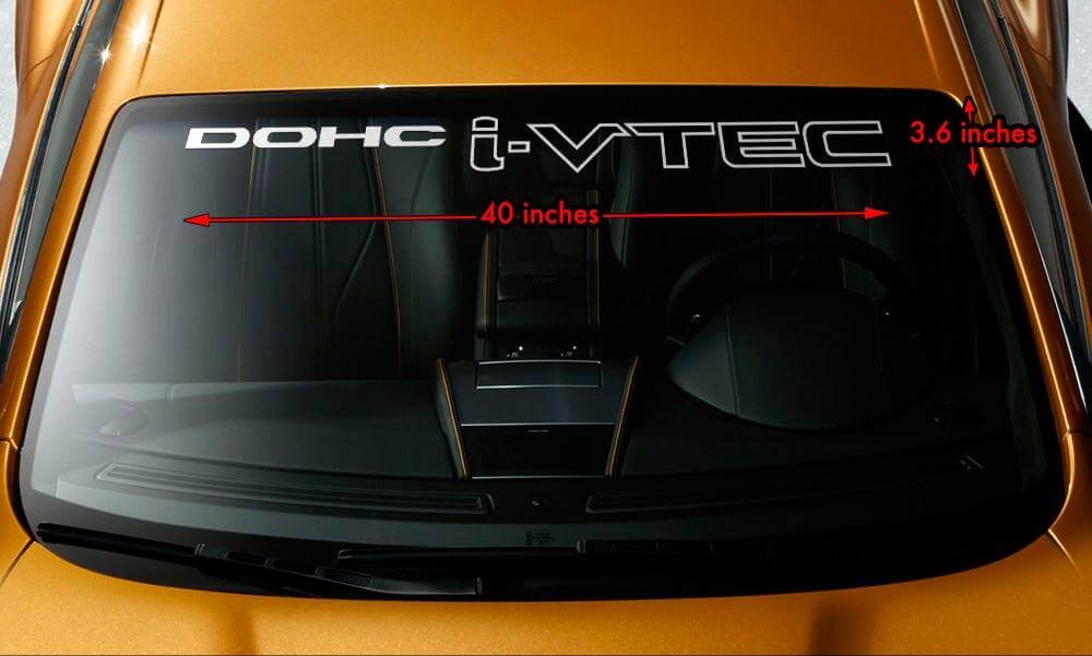 HONDA DOHC i-VTEC Parabrezza Banner Vinyl Long Last Premium Decal Sticker 40"x4"