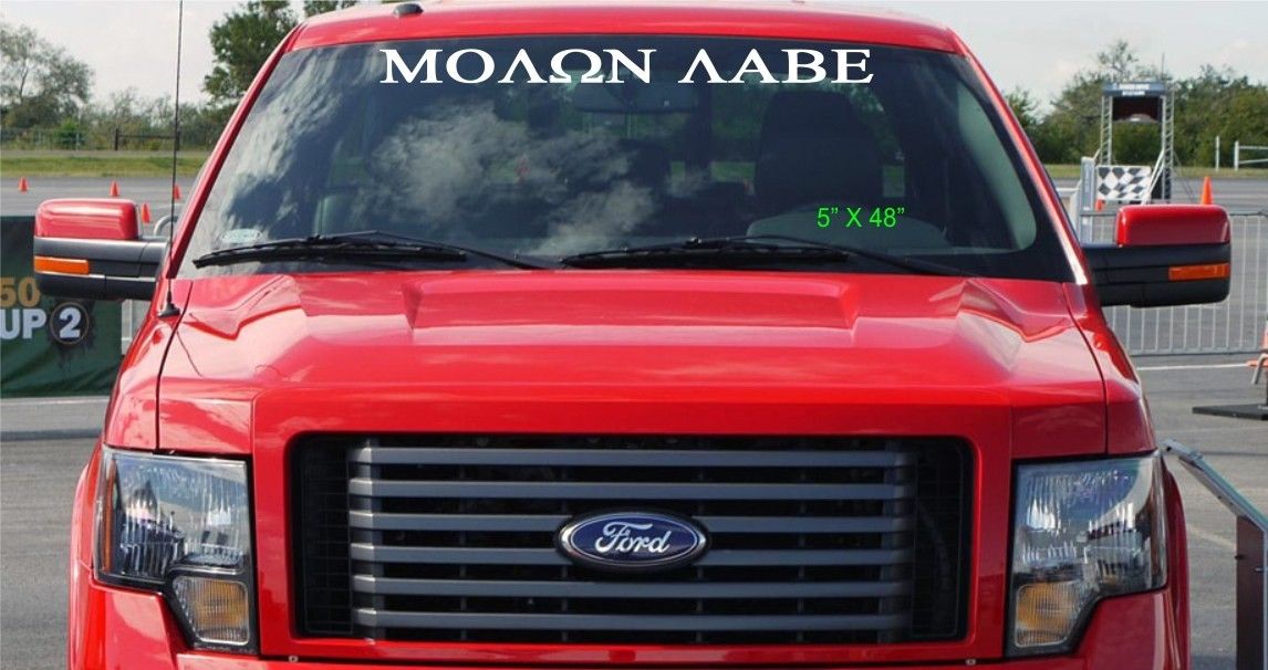 Molon Labe Spartan Come - Prendi la decalcomania di banner per parabrezza EM per camion a grandezza naturale