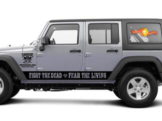 Jeep Rubicon Wrangler - Fight The Dead Fear The Living - Decalcomanie adesive in vinile a strisce per porte laterali