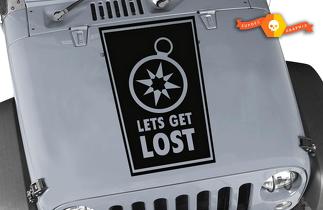 Let's Get Lost Hood vinile adesivo adesivo - Si adatta a qualsiasi cappuccio - Jeep wrangler