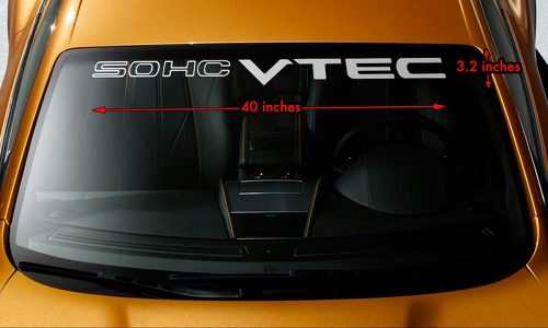 HONDA SOHC VTEC Parabrezza Banner Vinyl Long Last Premium Decal Sticker 40